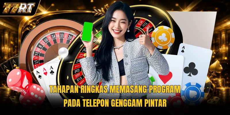 Tahapan ringkas memasang program pada telepon genggam pintar